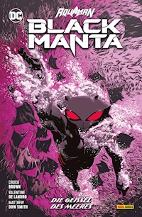 Aquaman: Black Manta - Die Geißel des Meeres - Chuck Brown - E-Book