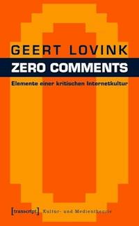 Zero Comments - Geert Lovink - E-Book