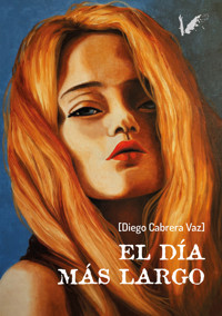 El día más largo - Diego Cabrera Vaz - E-Book