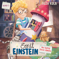 Emil Einstein (Bd. 5): Die super Sause-Rakete - Suza Kolb - Hörbuch