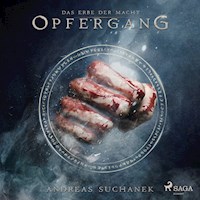 Das Erbe der Macht - Band 8: Opfergang (Urban Fantasy) - Andreas Suchanek - Hörbuch