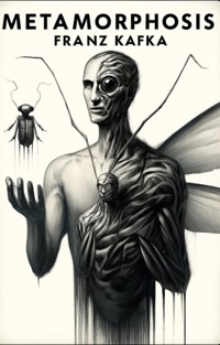 The Metamorphosis(Illustrated) - Franz  kafka - E-Book