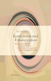 Konvention und Emanzipation - Uri Ganani - E-Book