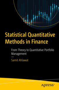Statistical Quantitative Methods in Finance - Samit Ahlawat - E-Book