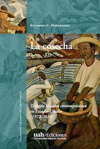 La cosecha - Eduardo C. Fernández - E-Book