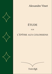 Commentaire sur l'Épître aux Colossiens - Alexandre Vinet - E-Book
