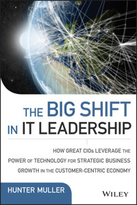 The Big Shift in IT Leadership - Hunter Muller - E-Book
