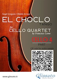 Cello 4 part of "El Choclo" for Cello Quartet - Ángel Villoldo - E-Book