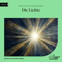 Die Lichte - Hans Christian Andersen - Hörbuch