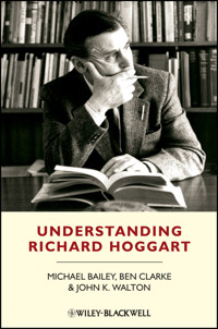 Understanding Richard Hoggart - Michael Bailey - E-Book