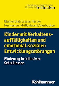 Kinder mit Verhaltensauffälligkeiten und emotional sozialen Entwicklungsstörungen - Yvonne Blumenthal - E-Book