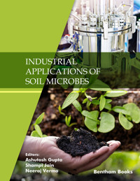 Industrial Applications of Soil Microbes -  - E-Book