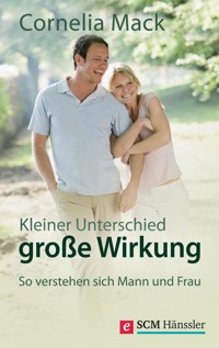 Kleiner Unterschied, große Wirkung - Cornelia Mack - E-Book