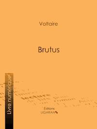 Brutus - François Voltaire - E-Book