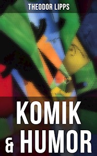 Komik & Humor - Theodor Lipps - E-Book
