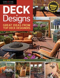 Deck Designs, 4th Edition - Steve Cory - E-Book