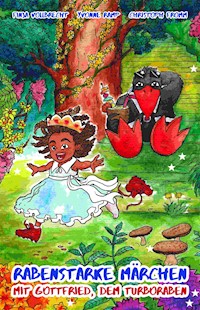 Rabenstarke Märchen mit Gottfried, dem Turboraben - Christoph Fromm - E-Book