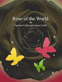 Rose of the World - Agnes Castle - E-Book