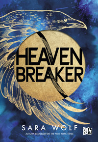 Heavenbreaker - Sara Wolf - E-Book