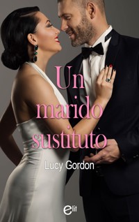 Un marido sustituto - Lucy Gordon - E-Book