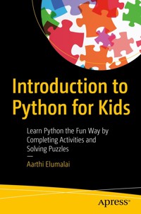 Introduction to Python for Kids - Aarthi Elumalai - E-Book