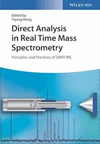Direct Analysis in Real Time Mass Spectrometry - - E-Book