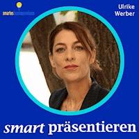 Smart präsentieren - Ulrike Werber - E-Book