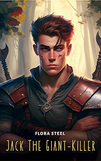 Jack The Giant-Killer - Flora Steel - E-Book