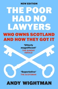 The Poor Had No Lawyers - Andy Wightman - E-Book