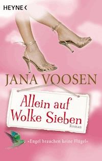 Allein auf Wolke Sieben - Jana Voosen - E-Book