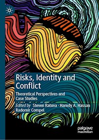 Risks, Identity and Conflict -  - E-Book