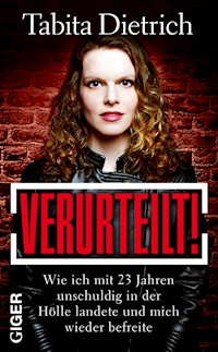 VERURTEILT! - Tabita Dietrich - E-Book