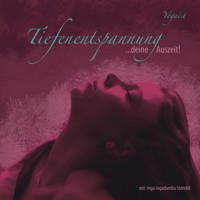 Tiefenentspannung ...Deine Auszeit! - Inga Jagadamba Stendel - Hörbuch