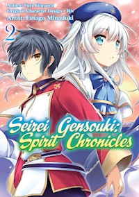 Seirei Gensouki: Spirit Chronicles (Manga) Volume 2 - Yuri Kitayama - E-Book