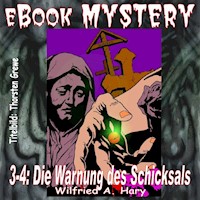 Mystery 003-4: Die Warnung des Schicksals - W. A.  Hary - E-Book
