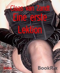 Eine erste Lektion - Claas van Zandt - E-Book