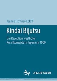 Kindai Bijutsu - Jeanne Fichtner-Egloff - E-Book