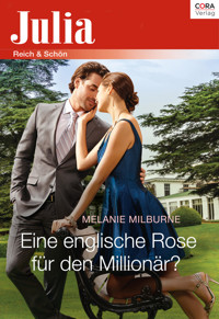 Eine englische Rose für den Millionär? - Melanie Milburne - E-Book