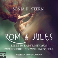 Rom und Jules - Sonja D. Stern - Hörbuch