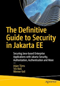 The Definitive Guide to Security in Jakarta EE - Arjan Tijms - E-Book