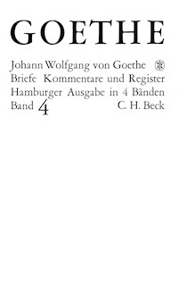 Goethes Briefe und Briefe an Goethe  Bd. 4: Briefe der Jahre 1821-1832 - Johann Wolfgang Goethe - E-Book