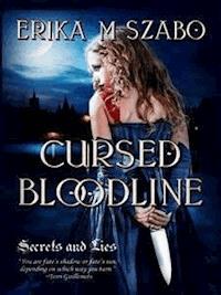Cursed Bloodline - Erika M Szabo - E-Book