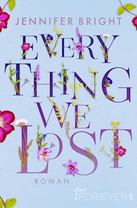 Everything We Lost - Jennifer Bright - E-Book