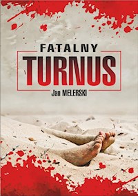 Fatalny turnus - Jan Melerski - E-Book