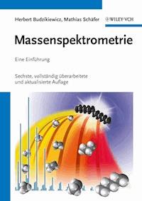 Massenspektrometrie - Herbert Budzikiewicz - E-Book