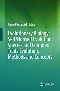 Evolutionary Biology: Self/Nonself Evolution, Species and Complex Traits Evolution, Methods and Concepts -  - E-Book