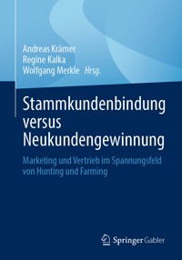 Stammkundenbindung versus Neukundengewinnung -  - E-Book
