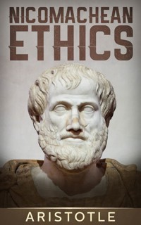 Nicomachean Ethics - Aristotle - E-Book