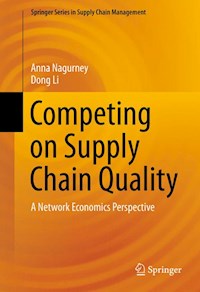Competing on Supply Chain Quality - Anna Nagurney - E-Book