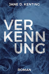 Verkennung - Jane D. Kenting - E-Book